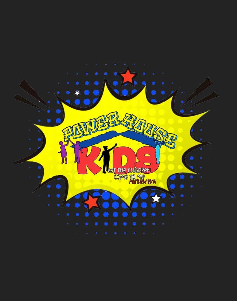 Power House Kids logo with “Let the children come to me, Matthew 19:14”