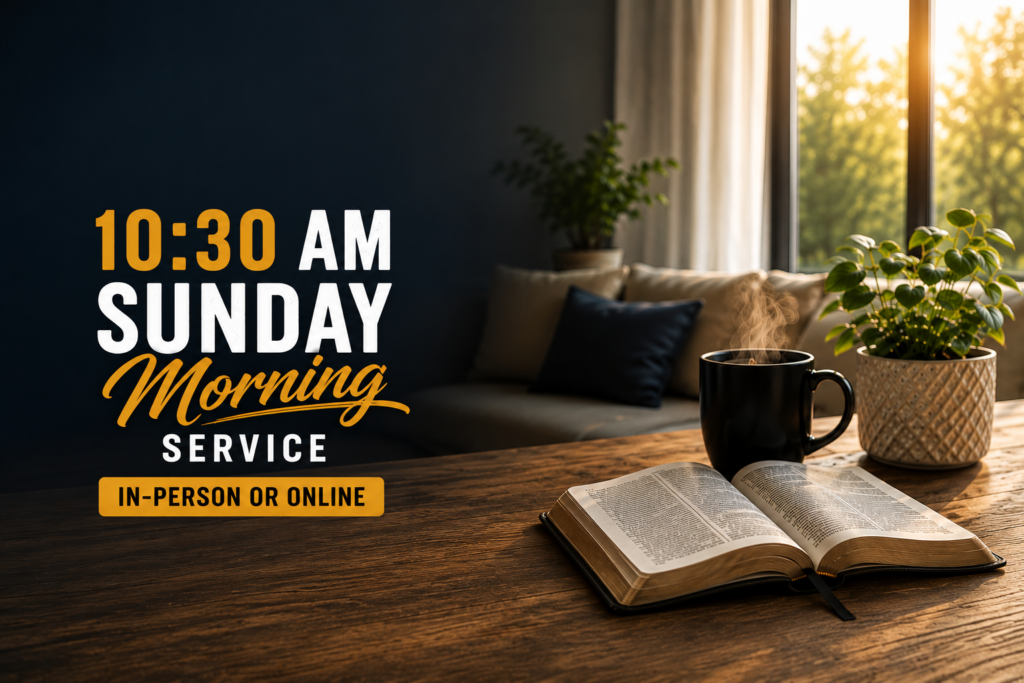 10:30 AM Sunday Morning Worship Service
